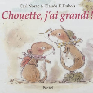 Chouette, j'ai grandi!