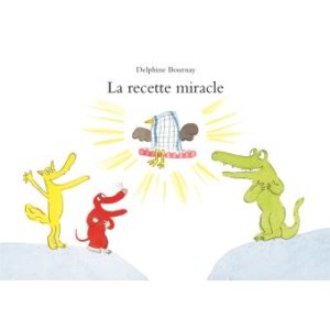 La recette miracle