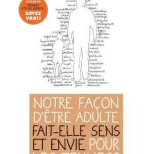 Notre façon d'être adulte fait-elle sens et envie pour les jeunes ?