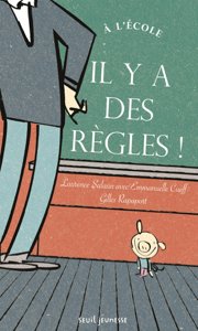A l'école Il ya des règles !
