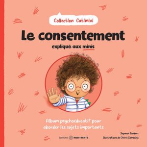Le consentement expliqué au minis