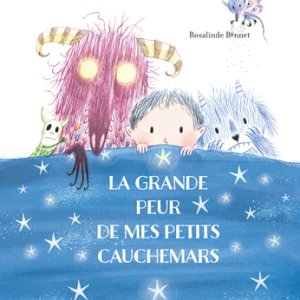 La grande peur de mes petits cauchemars